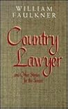 Country Lawyer and Other Stories for the Screen (Center for the Study of Southern Culture Series) Country Lawyer and Other Stories for the Screen (Center for the Study of Southern Culture Series)
