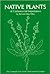 Native plants of commercial importance by Richard Alan Miller