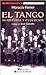 El Tango: Su Historia y Evolucion (Coleccion La Cultura Mistonga)