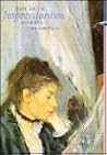Impressionism: Beneath the Surface (Perspectives)