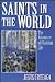 Saints in the World by Jesús Urteaga