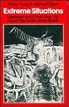 Extreme Situations: Literature and Crisis from the Great War to the Atom Bomb