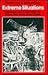 Extreme Situations by David     Craig