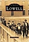 Lowell (Images of America: Massachusetts) Lowell (Images of America: Massachusetts)