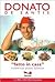 Fatto in Casa / Fatto in House (Cocina Con Personalidad / Coo... by Donato de Santis