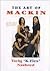 The Art of Mackin'