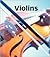 Violins by Pamela K. Harris
