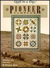 Quilt in a Day; Pioneer Sampler (Quilt Block Party - Series Five)