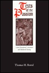 Texts of the Passion: Latin Devotional Literature and Medieval Society (The Middle Ages Series)