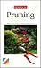 Practical Pruning: Keeping Your Shrubs and Trees in Good Shape