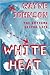 White Heat by Wayne   Johnson