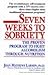 Seven Weeks to Sobriety: The Proven Program to Fight Alcoholism Through Nutrition