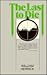 The Last to Die
