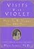 Visits With Violet by Blair Justice