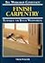 Finish Carpentry: Techniques for Better Woodworking (The Workshop Companion)