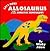 Dinosaur Board Books Lets Meet Allosaurus And Other Jurassic Dinosaurs