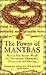 The Power of Mantras by Thomas Ashley-Farrand