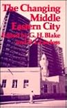 Changing Middle Eastern City