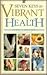 Seven keys to vibrant health