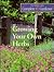 Growing Your Own Herbs (Time-life Complete Gardener)