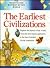 The Earliest Civilizations**OUT OF PRINT** (Illustrated History of the World)