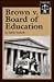 Brown v. Board of Education (Famous Trials)