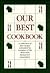 Our Best Cookbook