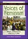 Voices of Feminism: Past, Present, and Future