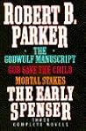 The Early Spenser (Spenser, #1-3)