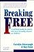 Breaking Free: A Self-Help ...