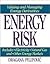 Energy Risk: Valuing and Managing Energy Derivatives