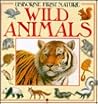Usborne First Nature: Wild Animals Usborne First Nature: Wild Animals