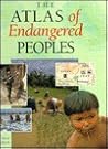 The Atlas of Endangered Peoples The Atlas of Endangered Peoples