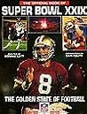 The Official Book of Super Bowl Xxix: The Golden State of Football