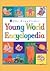 The Kingfisher Young World Encyclopedia