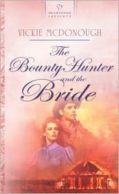 The Bounty Hunter and the Bride (Mass Market Paperback)