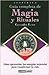 Guía completa de magia y rituales: Cómo aprovechar las energías naturales para transformar tu vida