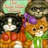 The Three Little Kittens (Storyshapes Series) The Three Little Kittens (Storyshapes Series)