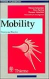 Mobility: Theory and practice (Thieme flexibook) Mobility: Theory and practice (Thieme flexibook)