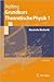 Grundkurs Theoretische Physik 1: Klassische Mechanik (Springer-Lehrbuch) (German Edition)