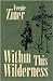 Within This Wilderness