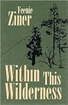 Within This Wilderness