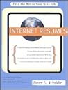 Internet Resumes: Take the Net to Your Next Job! Internet Resumes: Take the Net to Your Next Job!