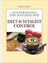 Diet and Weight Control (Health and Healing the Natural Way)