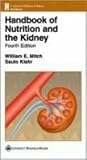 Handbook of Nutrition & the Kidney Handbook of Nutrition & the Kidney