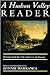 The Hudson Valley Reader: Writings from the 17th Century to the Present