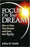 Focus On Your Dream