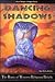 Dancing Shadows: The Roots of Western Religious Beliefs (Llewellyn's World Religion and Magic)