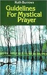 Guidelines for Mystical Prayer
