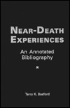 The Near-Death Experience: An Annotated Bibliography (Garland Reference Library of Social Science)